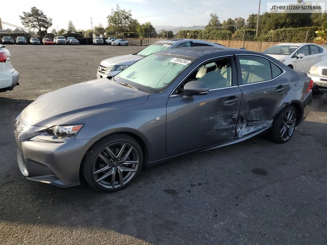 2015 Lexus Is 250 VIN: JTHBF1D28F5078948 Lot: 78954254