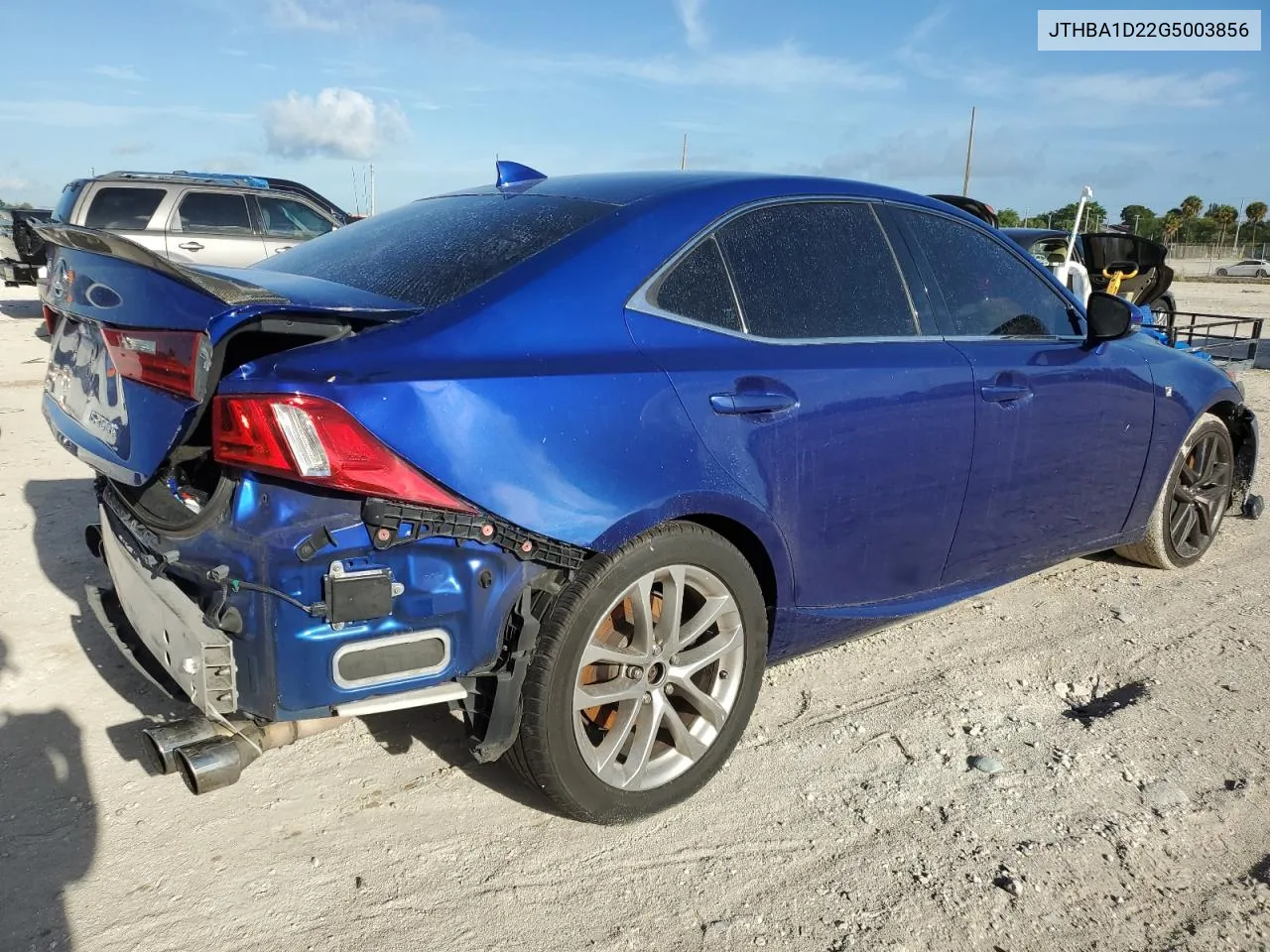 2016 Lexus Is 200T VIN: JTHBA1D22G5003856 Lot: 70642164