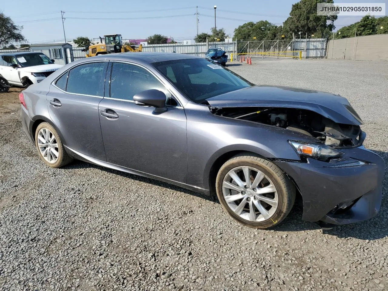 2016 Lexus Is 200T VIN: JTHBA1D29G5031850 Lot: 70836054