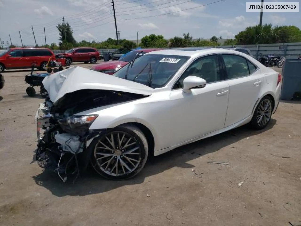 2016 Lexus Is 200T VIN: JTHBA1D23G5007429 Lot: 72580014