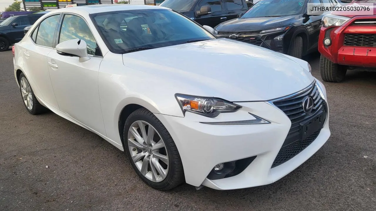 2016 Lexus Is 200T VIN: JTHBA1D22G5030796 Lot: 78089444