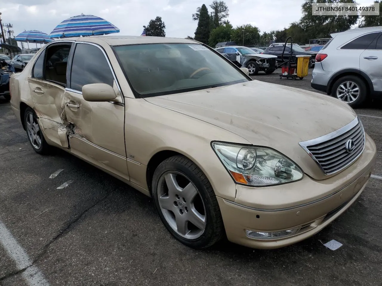 2004 Lexus Ls 430 VIN: JTHBN36F840149378 Lot: 76777504