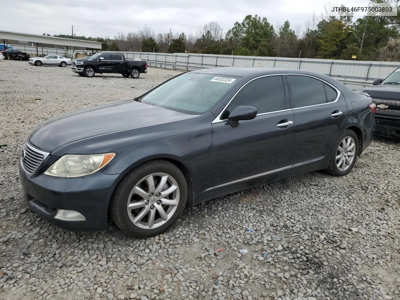 2007 Lexus Ls 460 VIN: JTHBL46F975003803 Lot: 44532324