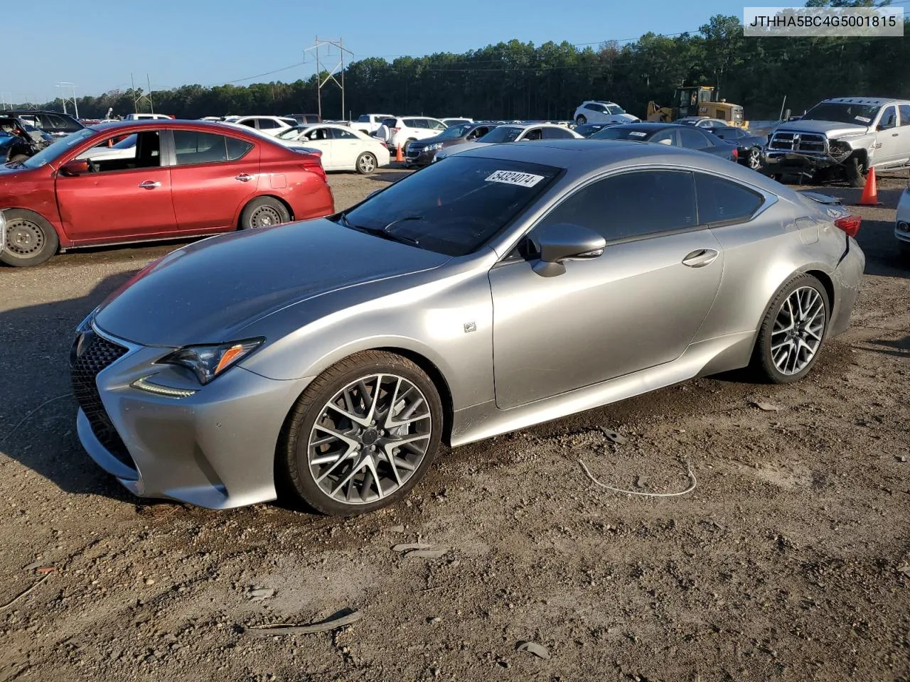 2016 Lexus Rc 200T VIN: JTHHA5BC4G5001815 Lot: 54324074