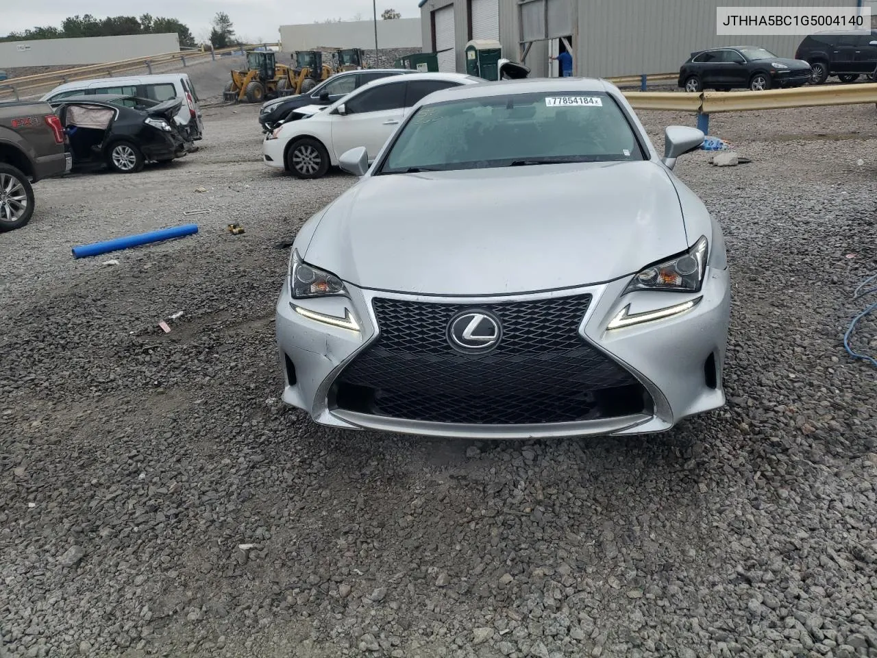 2016 Lexus Rc 200T VIN: JTHHA5BC1G5004140 Lot: 77854184