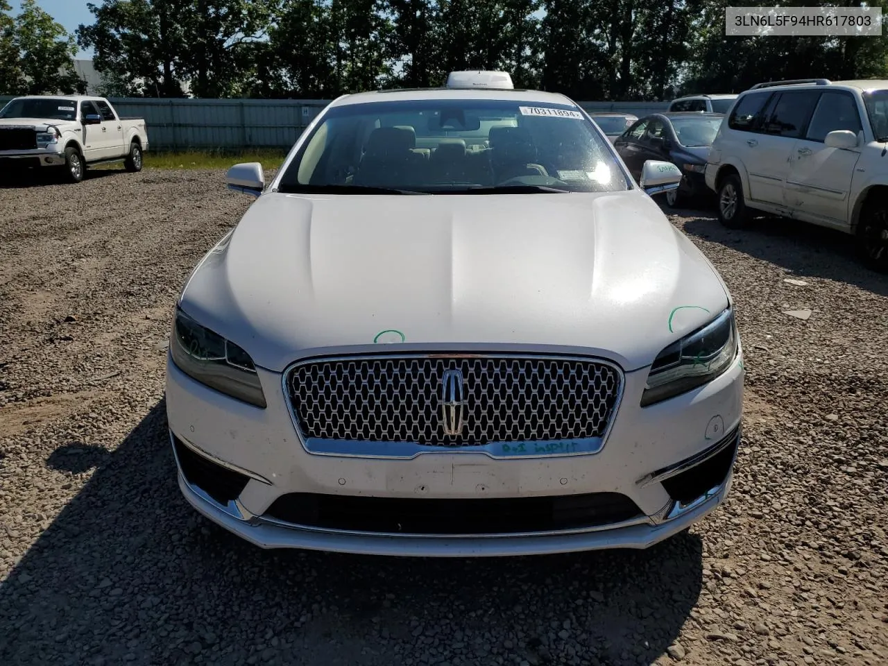 2017 Lincoln Mkz Reserve VIN: 3LN6L5F94HR617803 Lot: 70311894