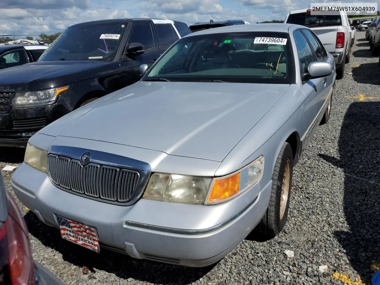 2001 Mercury Grand Marquis Ls VIN: 2MEFM75W51X604939 Lot: 74739604