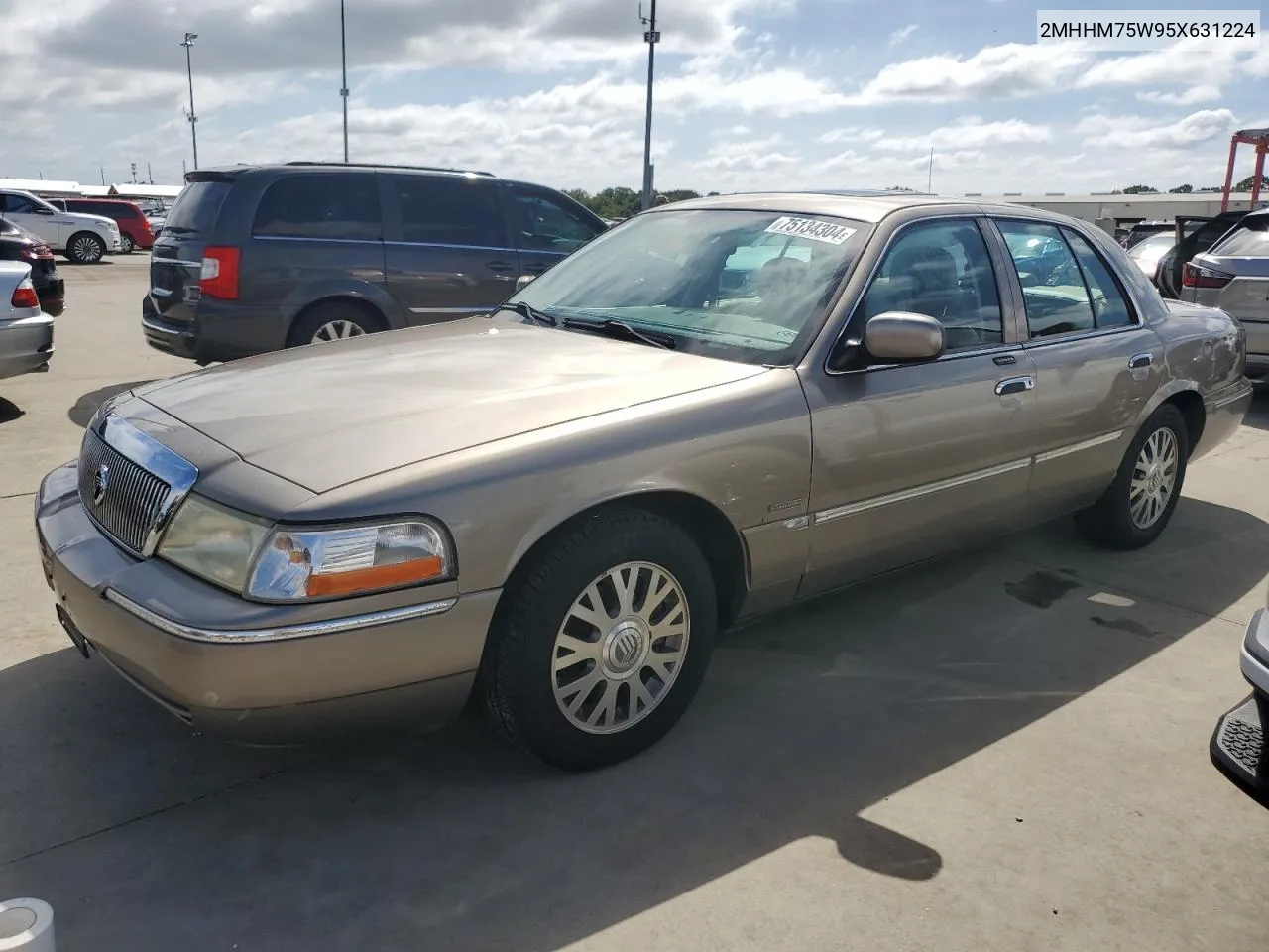 2005 Mercury Grand Marquis Ls VIN: 2MHHM75W95X631224 Lot: 75134304