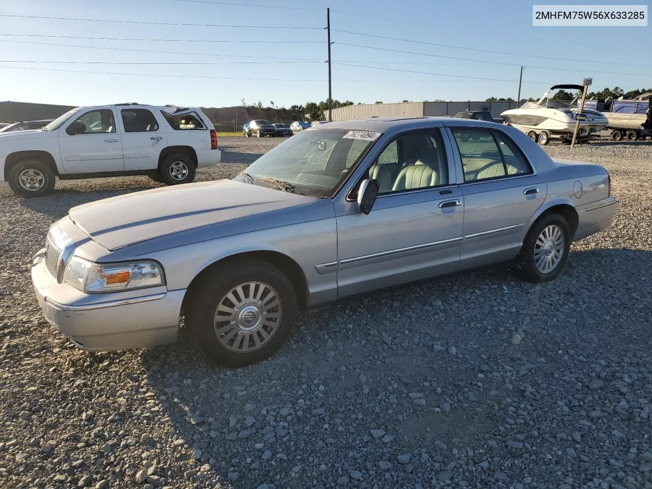 2006 Mercury Grand Marquis Ls VIN: 2MHFM75W56X633285 Lot: 76274094