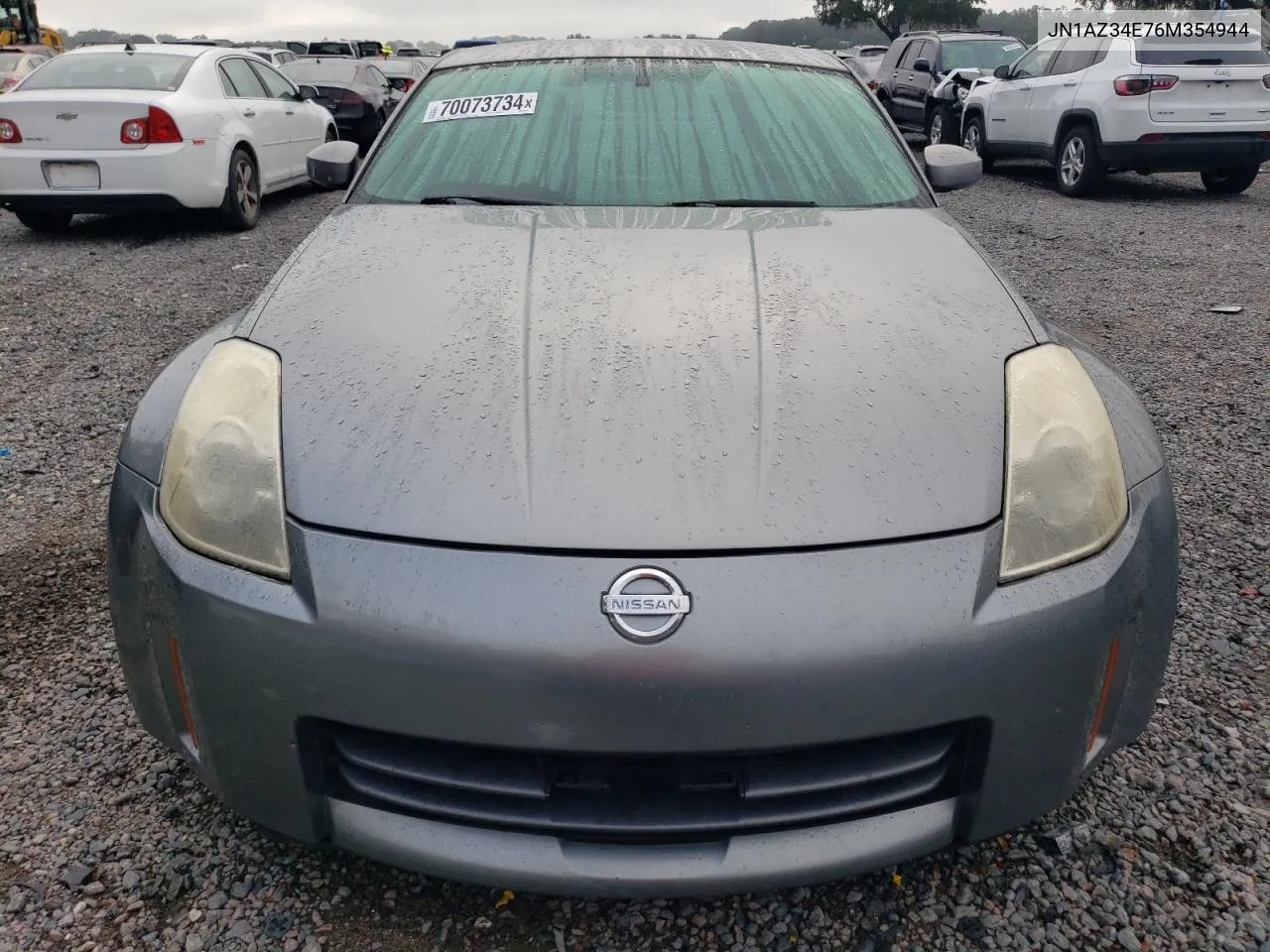 2006 Nissan 350Z Coupe VIN: JN1AZ34E76M354944 Lot: 70073734