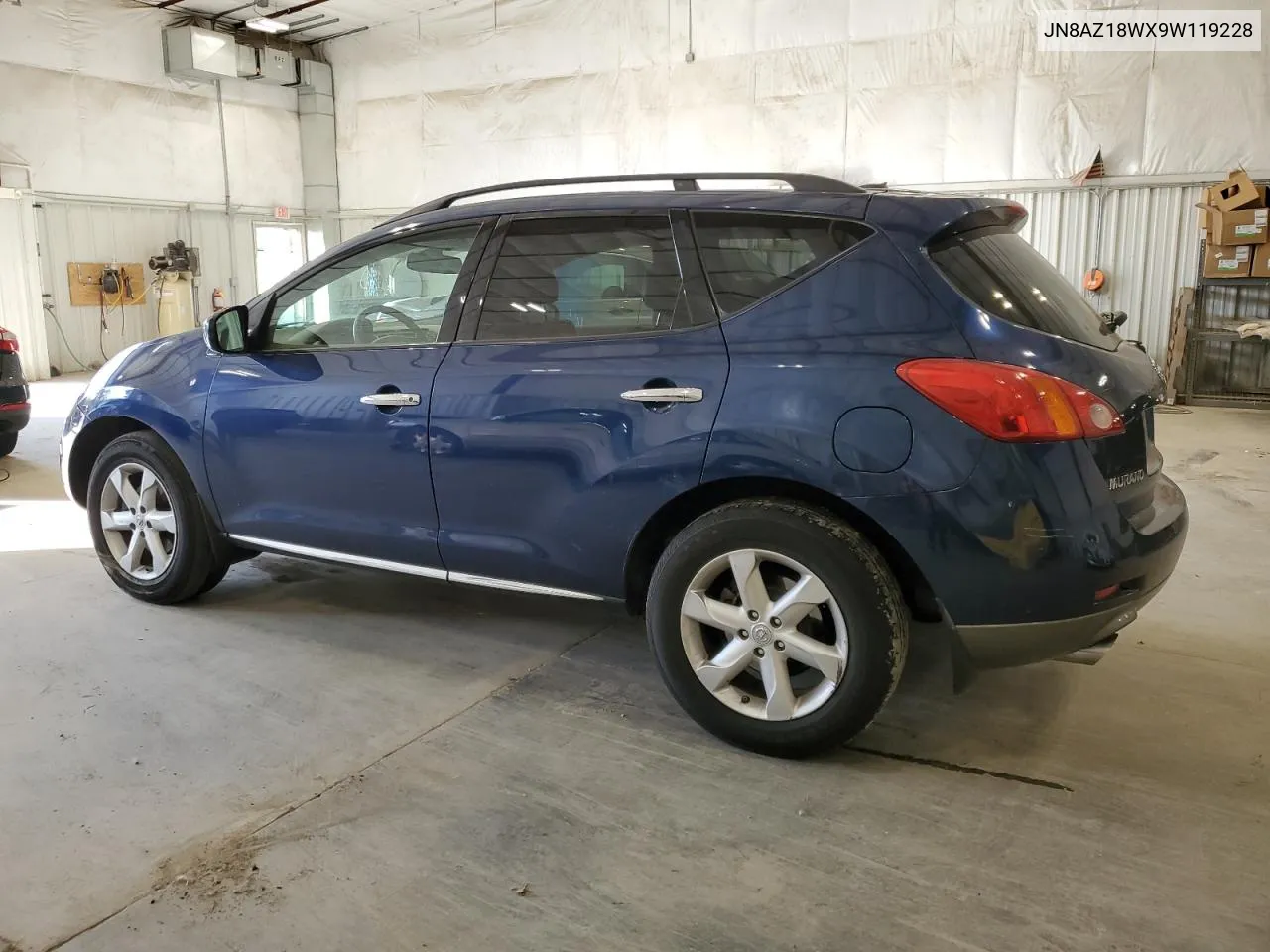 2009 Nissan Murano S VIN: JN8AZ18WX9W119228 Lot: 76306024