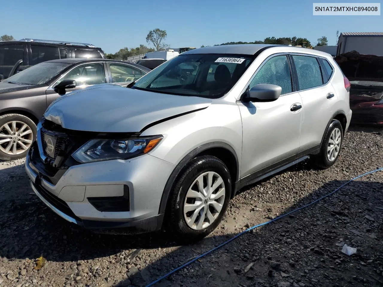 2017 Nissan Rogue S VIN: 5N1AT2MTXHC894008 Lot: 71636964