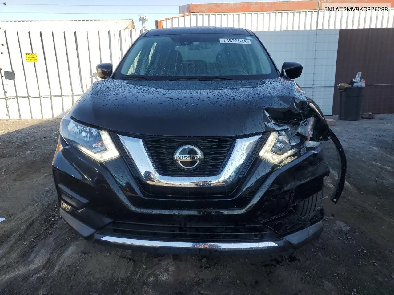 2019 Nissan Rogue S VIN: 5N1AT2MV9KC826288 Lot: 74522524