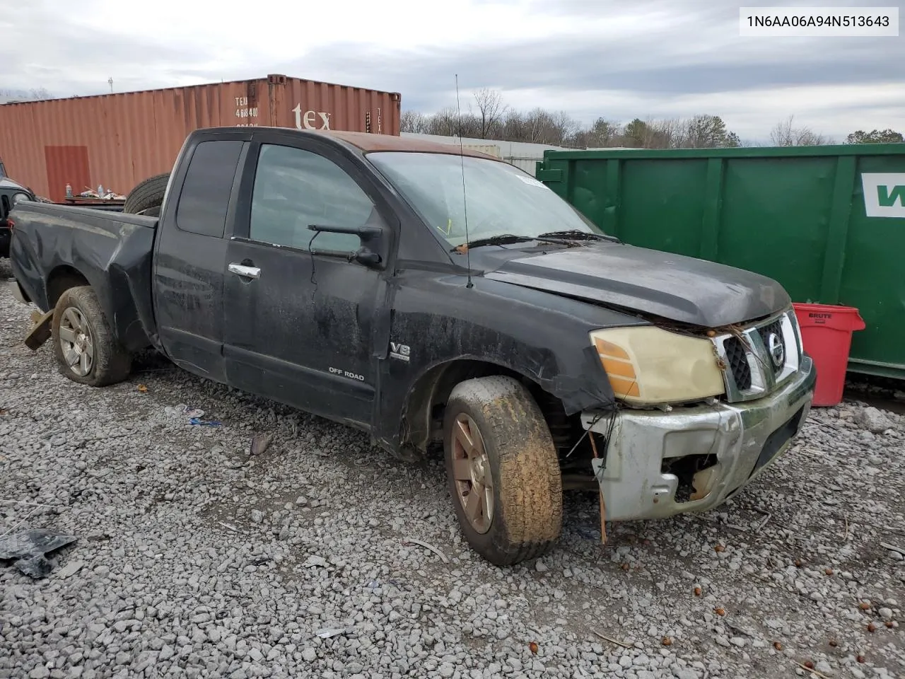 2004 Nissan Titan Xe VIN: 1N6AA06A94N513643 Lot: 63534714