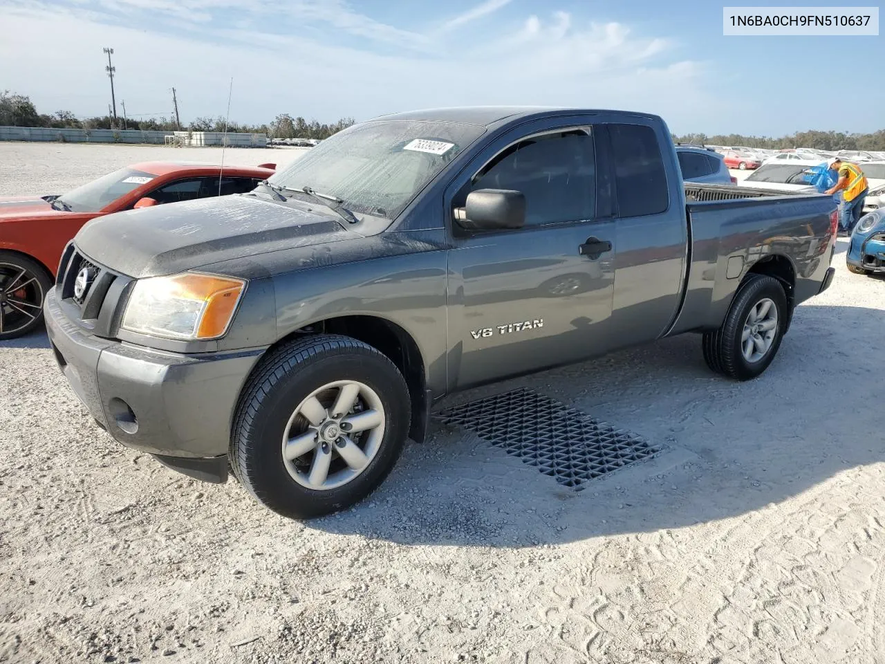 2015 Nissan Titan S VIN: 1N6BA0CH9FN510637 Lot: 76339024