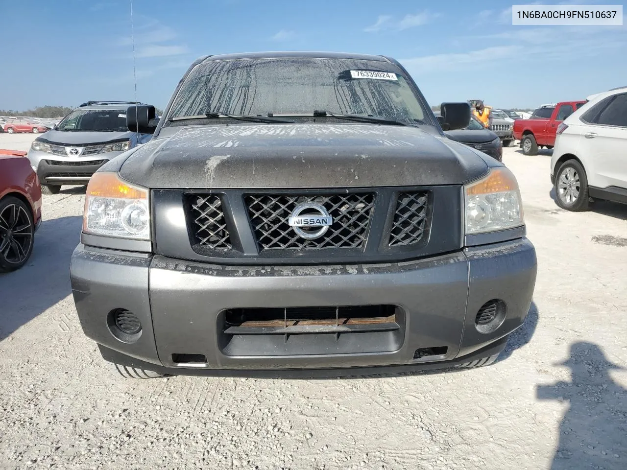 2015 Nissan Titan S VIN: 1N6BA0CH9FN510637 Lot: 76339024