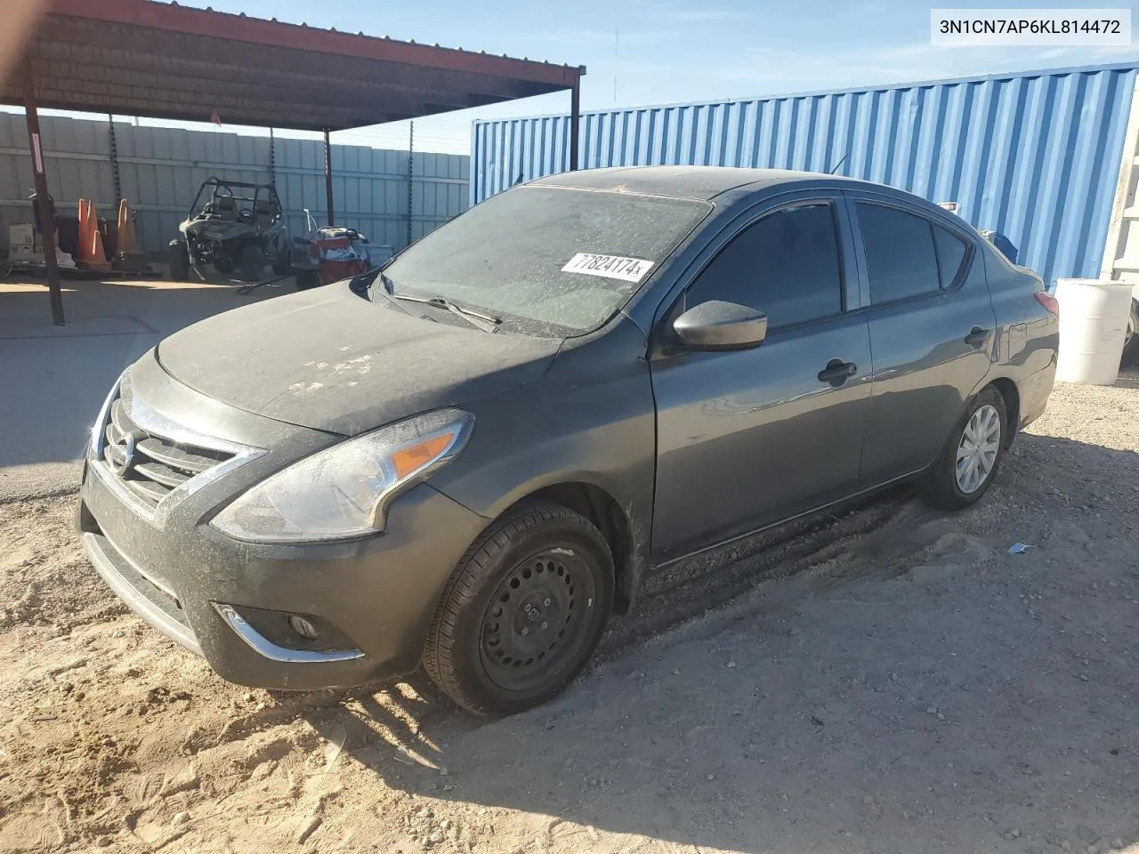 2019 Nissan Versa S VIN: 3N1CN7AP6KL814472 Lot: 77824174