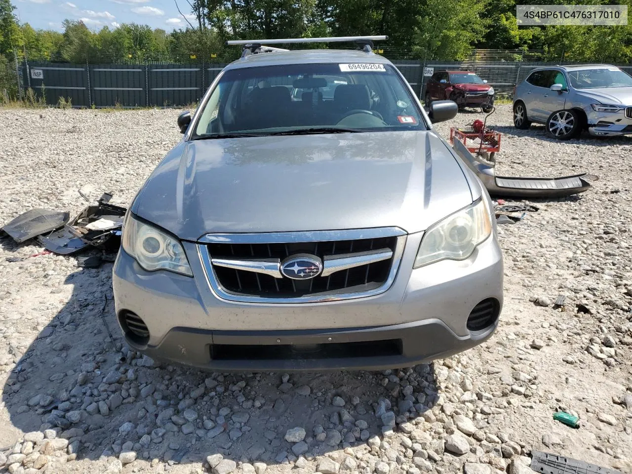 2007 Subaru Outback Outback 2.5I VIN: 4S4BP61C476317010 Lot: 69496204