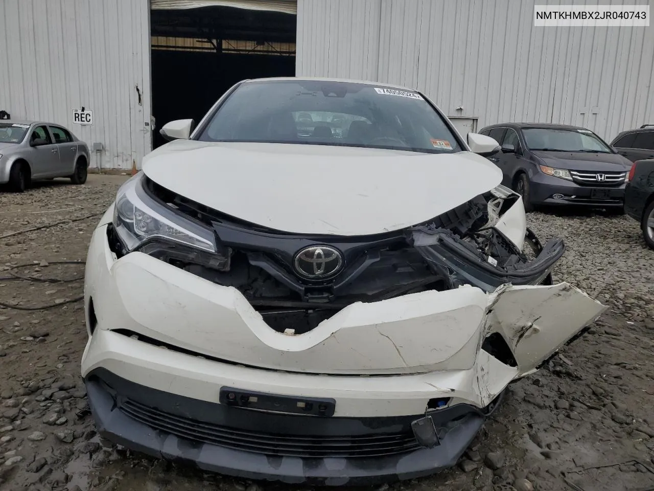 2018 Toyota C-Hr Xle VIN: NMTKHMBX2JR040743 Lot: 74050524