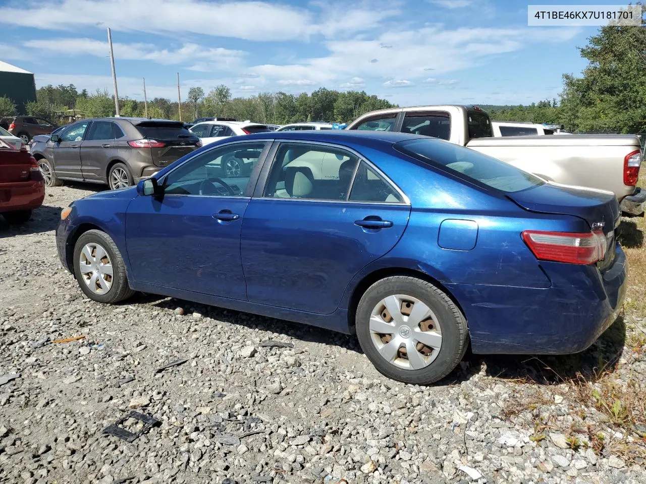 2007 Toyota Camry Ce VIN: 4T1BE46KX7U181701 Lot: 70414684