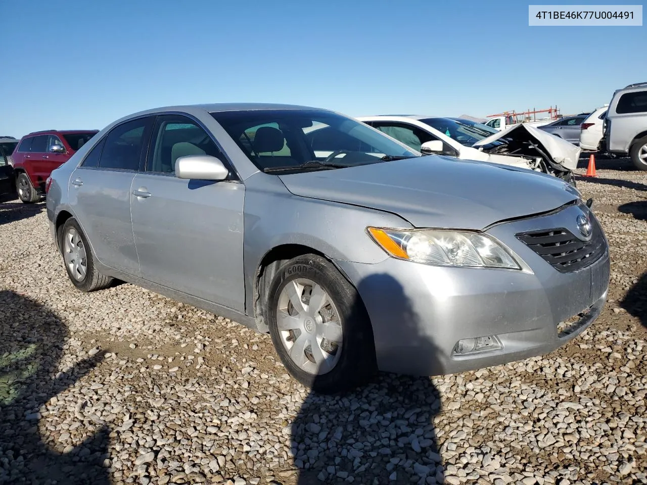 2007 Toyota Camry Ce VIN: 4T1BE46K77U004491 Lot: 77191874