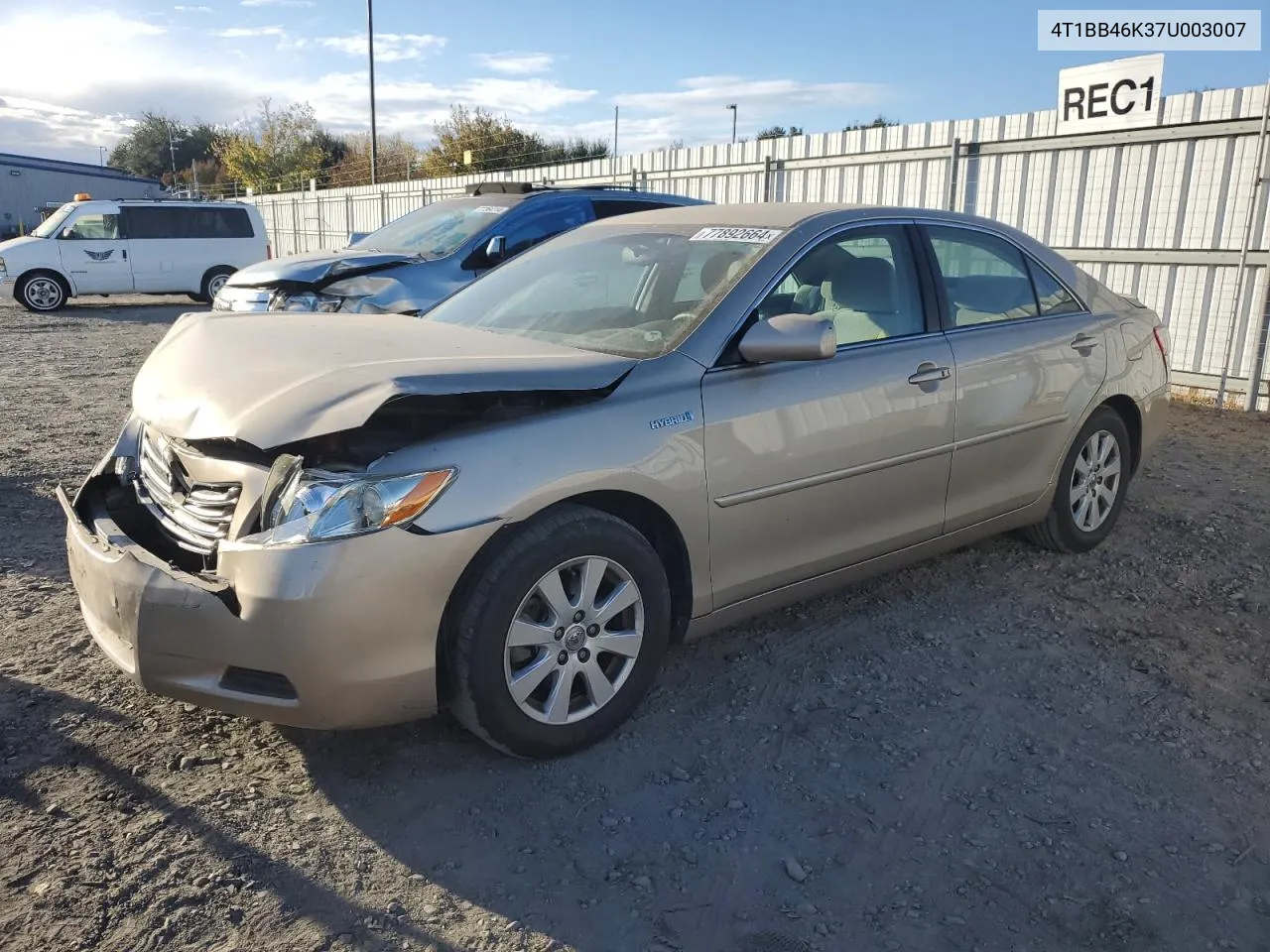 2007 Toyota Camry Hybrid VIN: 4T1BB46K37U003007 Lot: 77892664