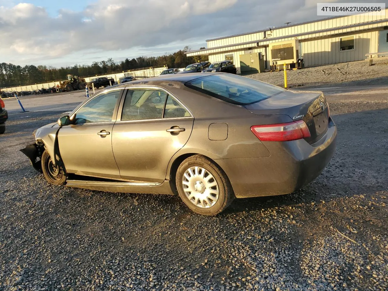 2007 Toyota Camry Ce VIN: 4T1BE46K27U006505 Lot: 78396054