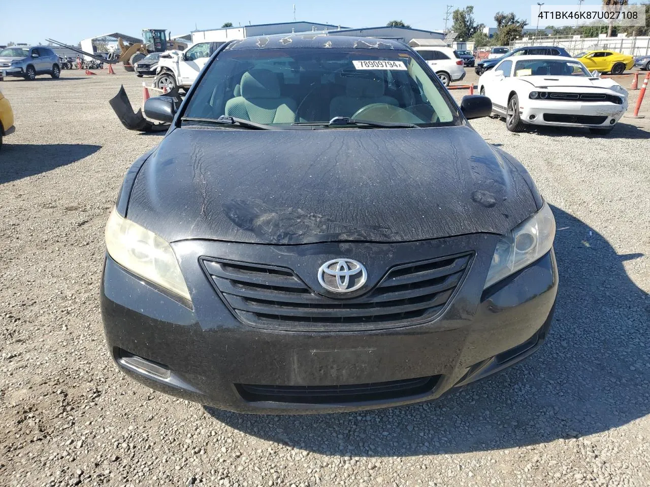 2007 Toyota Camry Le VIN: 4T1BK46K87U027108 Lot: 78909794