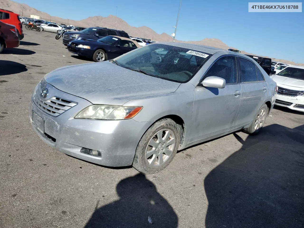 2007 Toyota Camry Ce VIN: 4T1BE46KX7U618788 Lot: 80798494