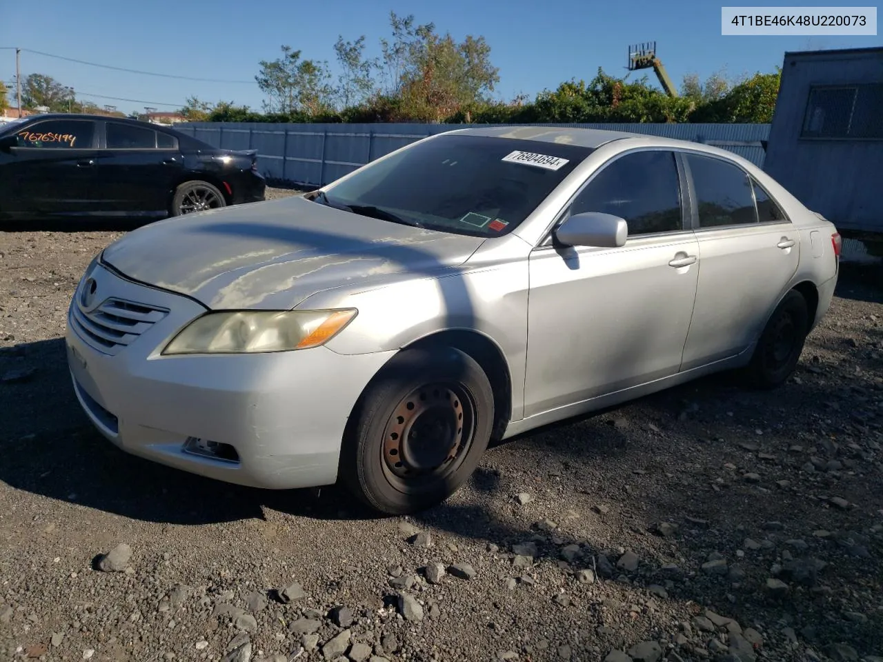 2008 Toyota Camry Ce VIN: 4T1BE46K48U220073 Lot: 76904694