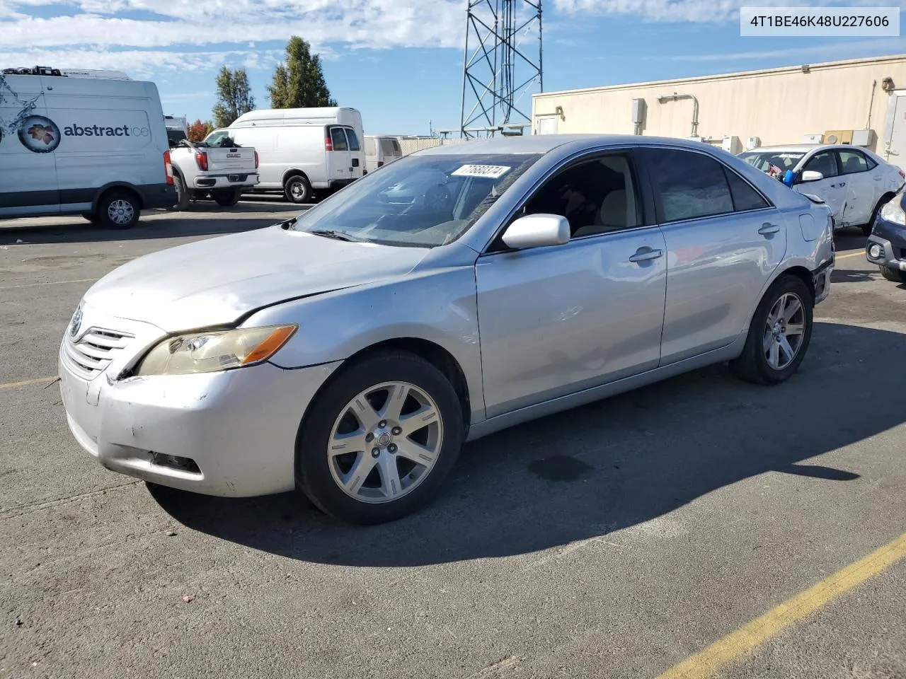 2008 Toyota Camry Ce VIN: 4T1BE46K48U227606 Lot: 77680374