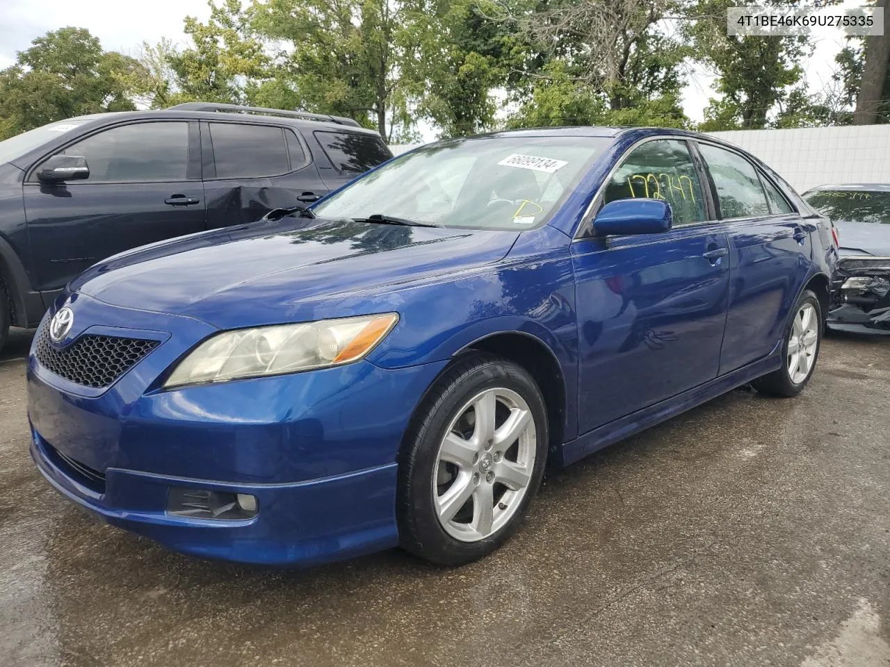 2009 Toyota Camry Base VIN: 4T1BE46K69U275335 Lot: 66099134