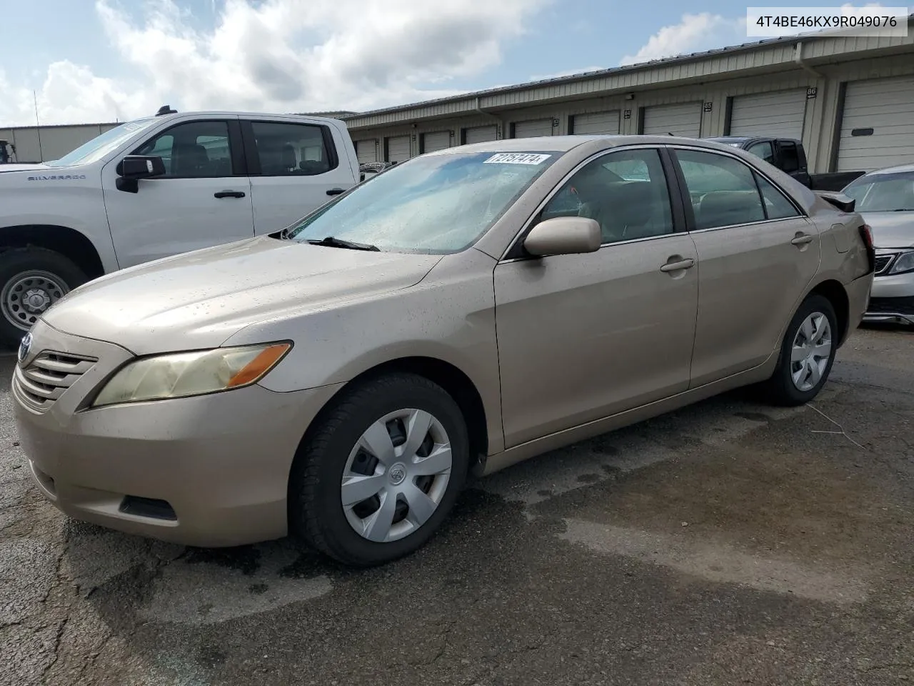 2009 Toyota Camry Base VIN: 4T4BE46KX9R049076 Lot: 72757474