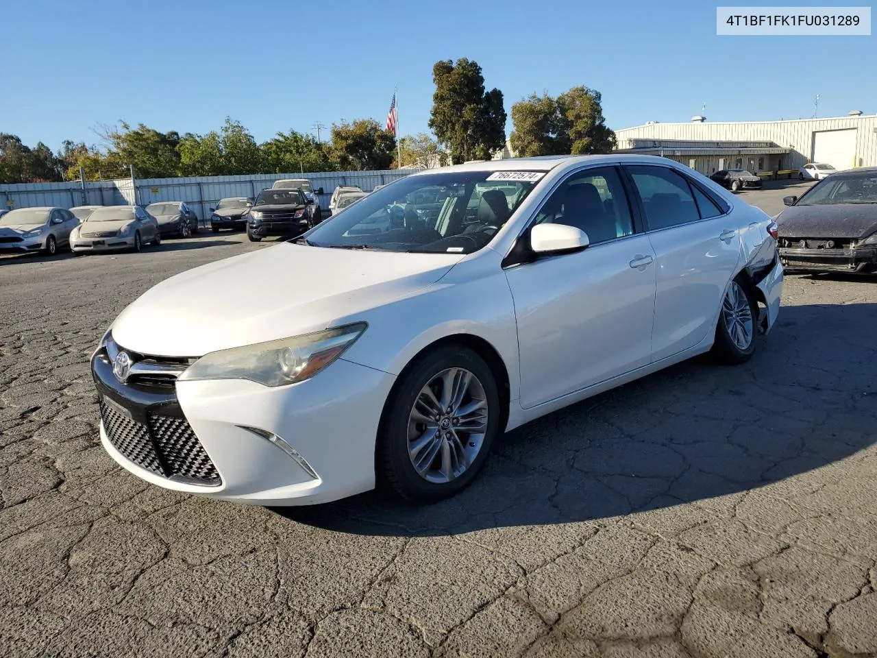 2015 Toyota Camry Le VIN: 4T1BF1FK1FU031289 Lot: 76672574