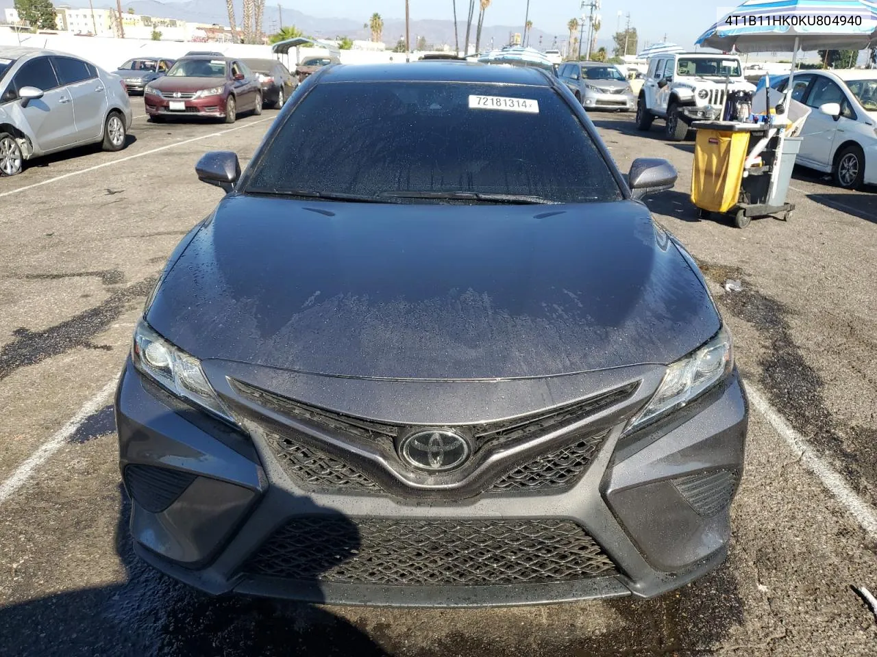 2019 Toyota Camry L VIN: 4T1B11HK0KU804940 Lot: 72181314