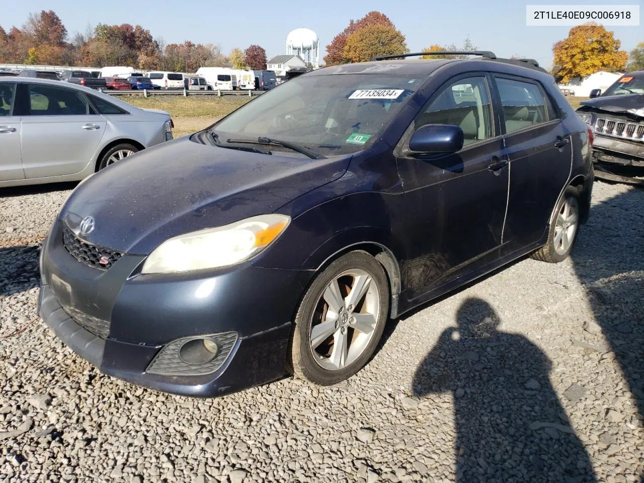 2009 Toyota Corolla Matrix S VIN: 2T1LE40E09C006918 Lot: 77135034