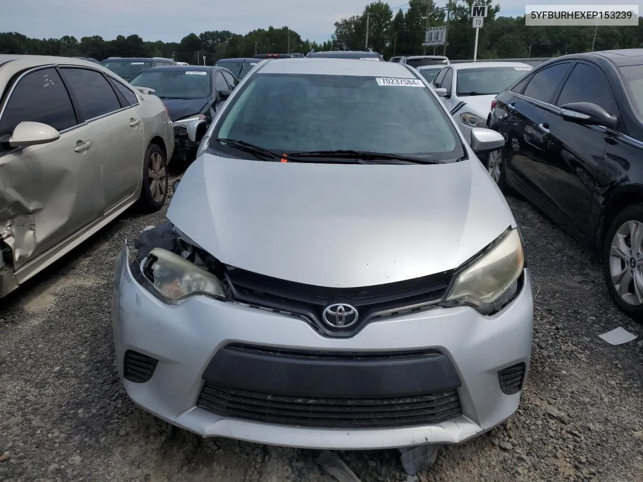 2014 Toyota Corolla L VIN: 5YFBURHEXEP153239 Lot: 70237584