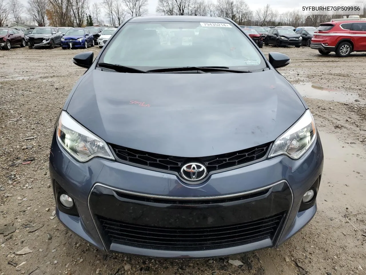 2016 Toyota Corolla L VIN: 5YFBURHE7GP509956 Lot: 79435214