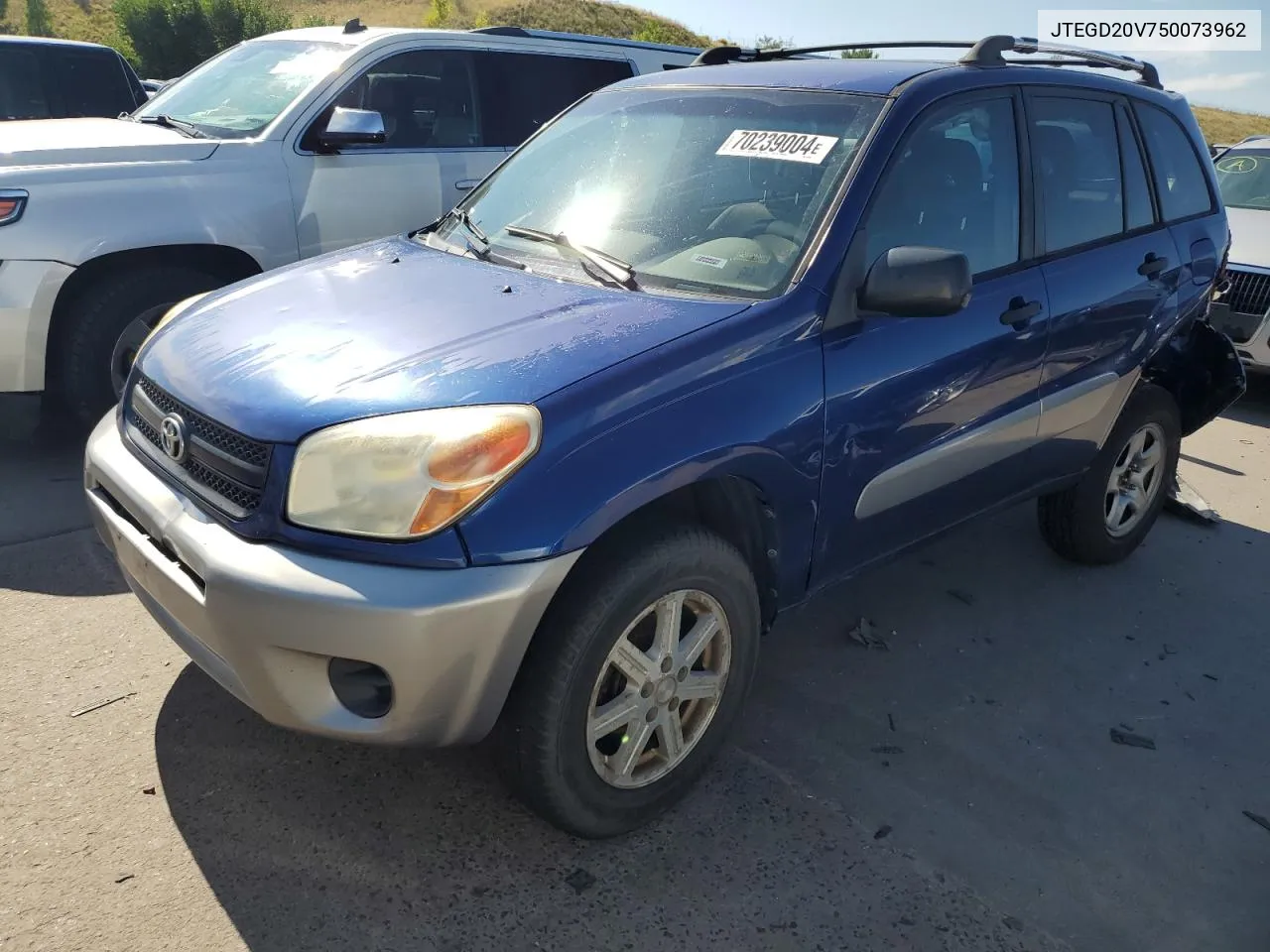 2005 Toyota Rav4 VIN: JTEGD20V750073962 Lot: 70239004