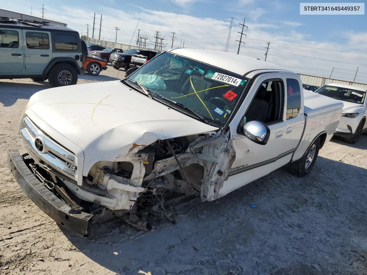 2004 Toyota Tundra Access Cab Sr5 VIN: 5TBRT34164S449357 Lot: 72827014