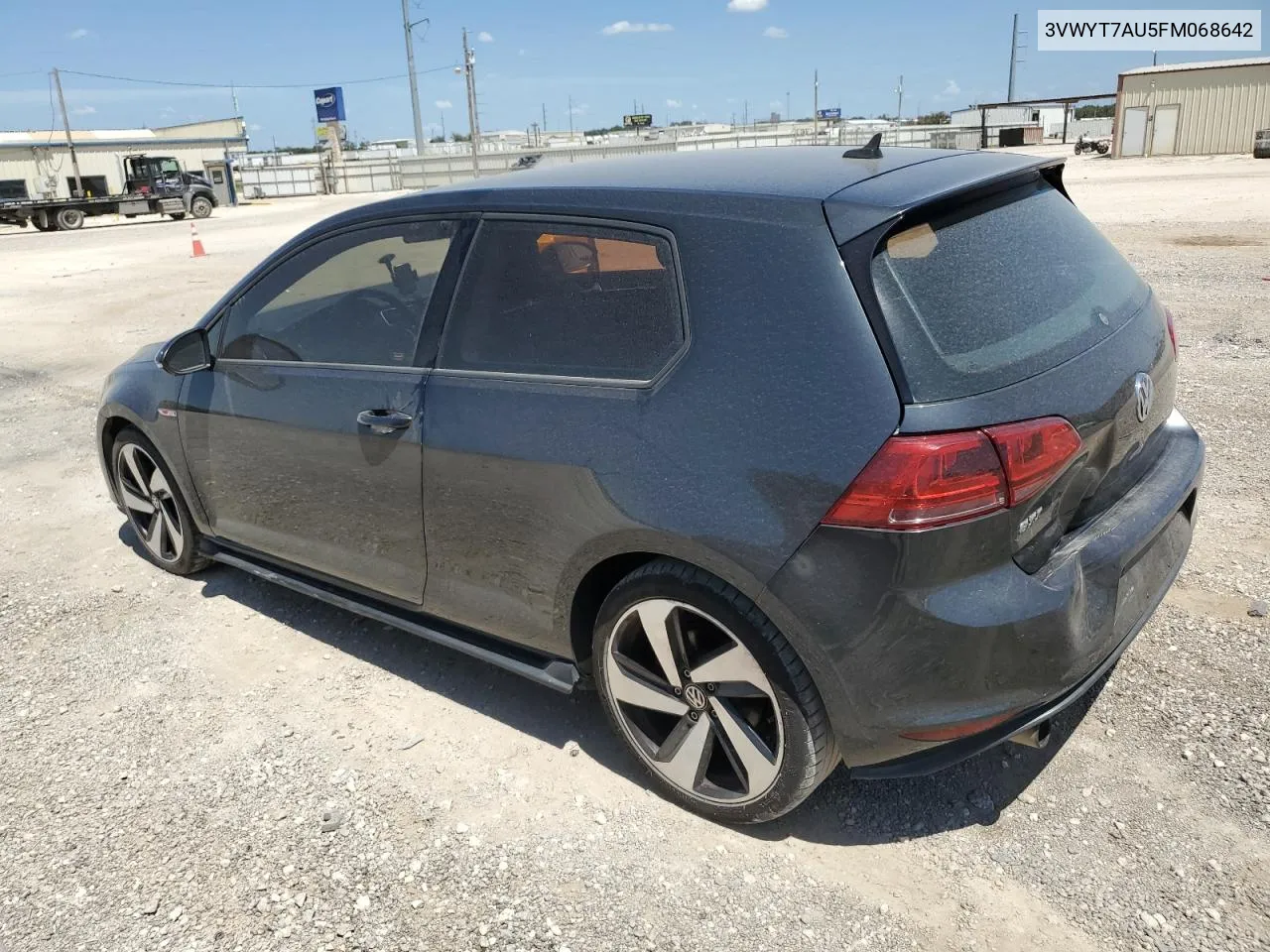 2015 Volkswagen Gti VIN: 3VWYT7AU5FM068642 Lot: 67153164