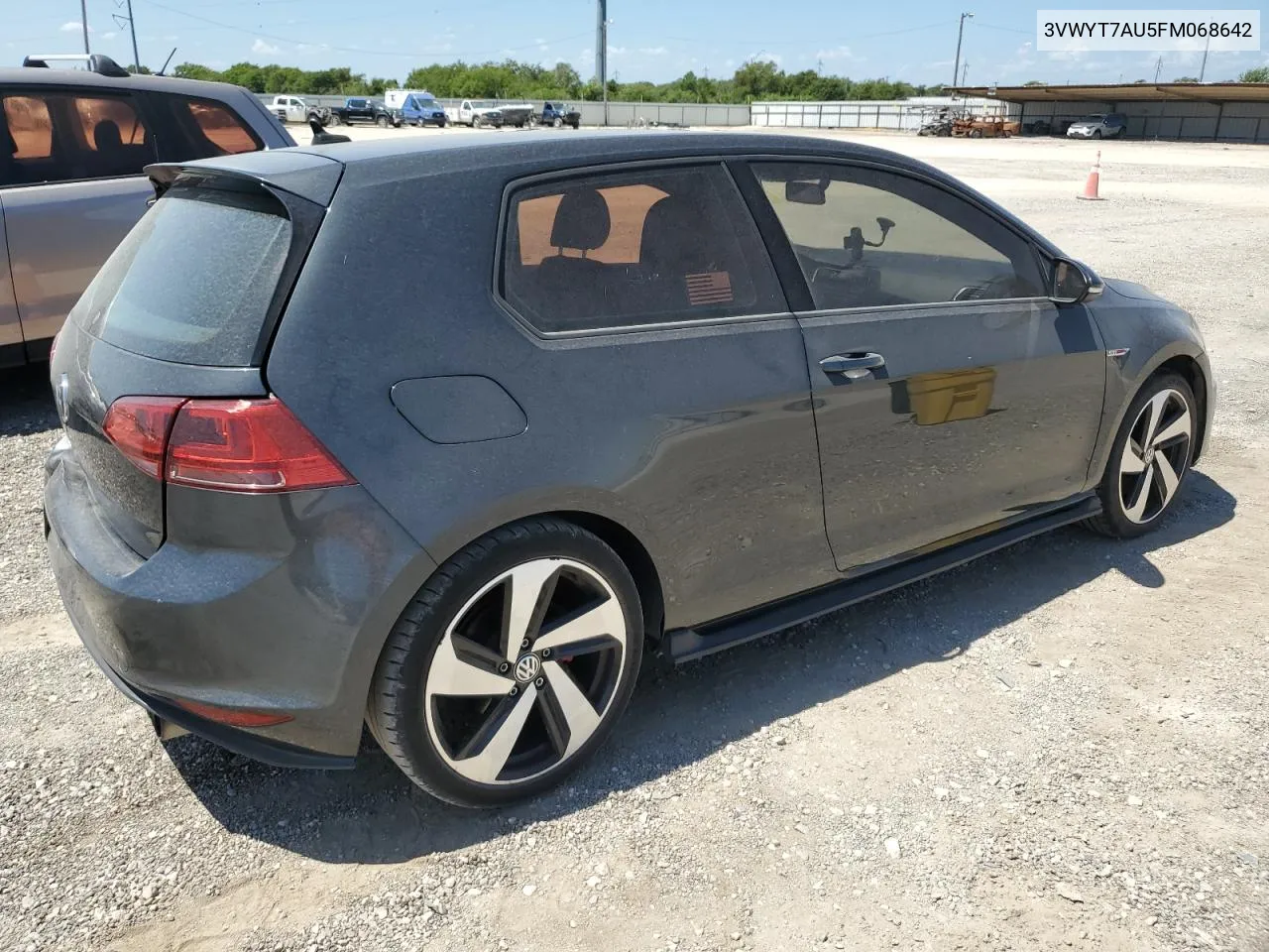 2015 Volkswagen Gti VIN: 3VWYT7AU5FM068642 Lot: 67153164