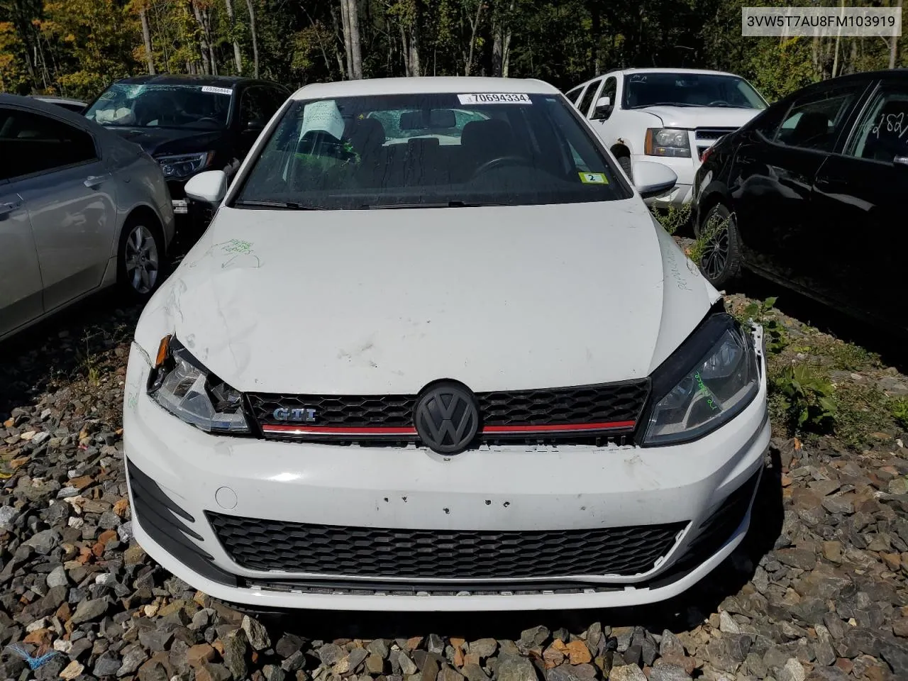 2015 Volkswagen Gti VIN: 3VW5T7AU8FM103919 Lot: 70694334