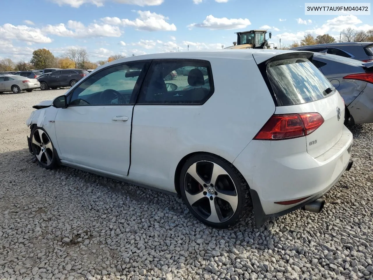 2015 Volkswagen Gti VIN: 3VWYT7AU9FM040472 Lot: 78349794