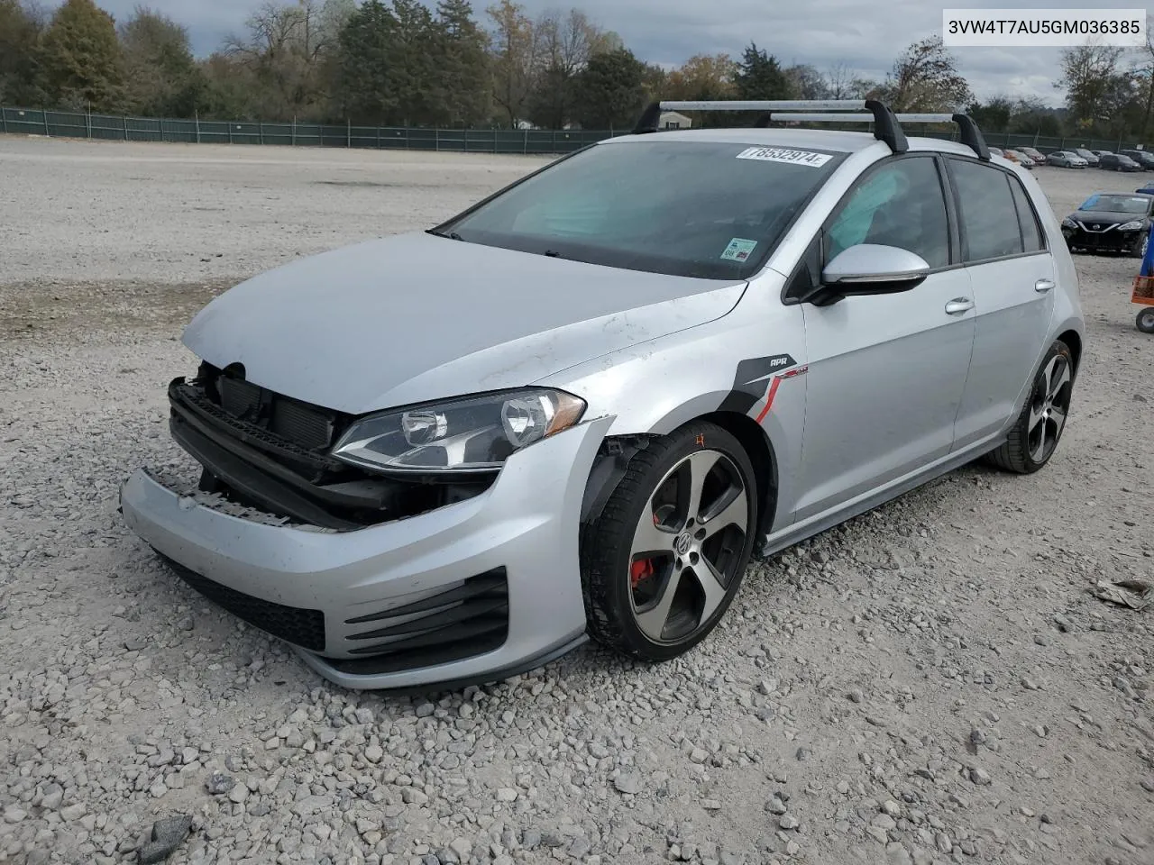 2016 Volkswagen Gti S/Se VIN: 3VW4T7AU5GM036385 Lot: 78532974