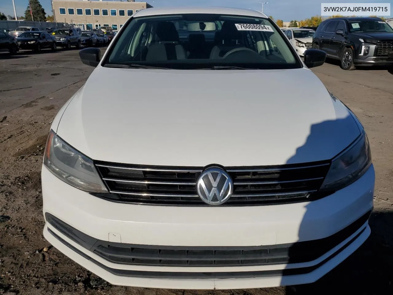 2015 Volkswagen Jetta Base VIN: 3VW2K7AJ0FM419715 Lot: 76008094