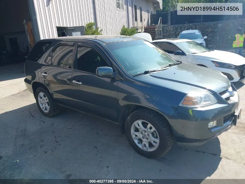 2004 Acura Mdx VIN: 2HNYD18994H514506 Lot: 40277395