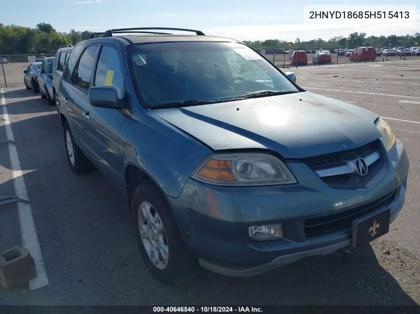 2005 Acura Mdx VIN: 2HNYD18685H515413 Lot: 40646540