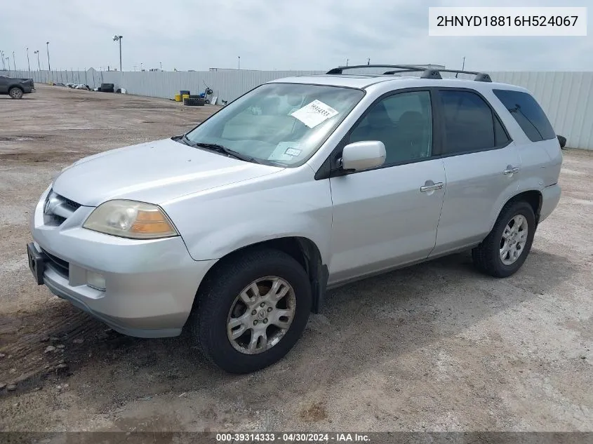 2006 Acura Mdx VIN: 2HNYD18816H524067 Lot: 39314333