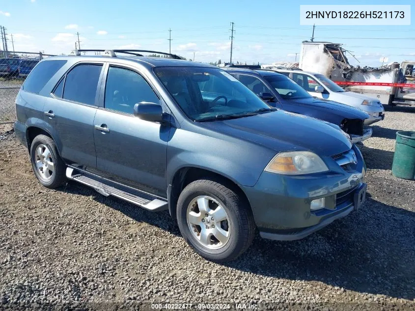 2006 Acura Mdx VIN: 2HNYD18226H521173 Lot: 40222477